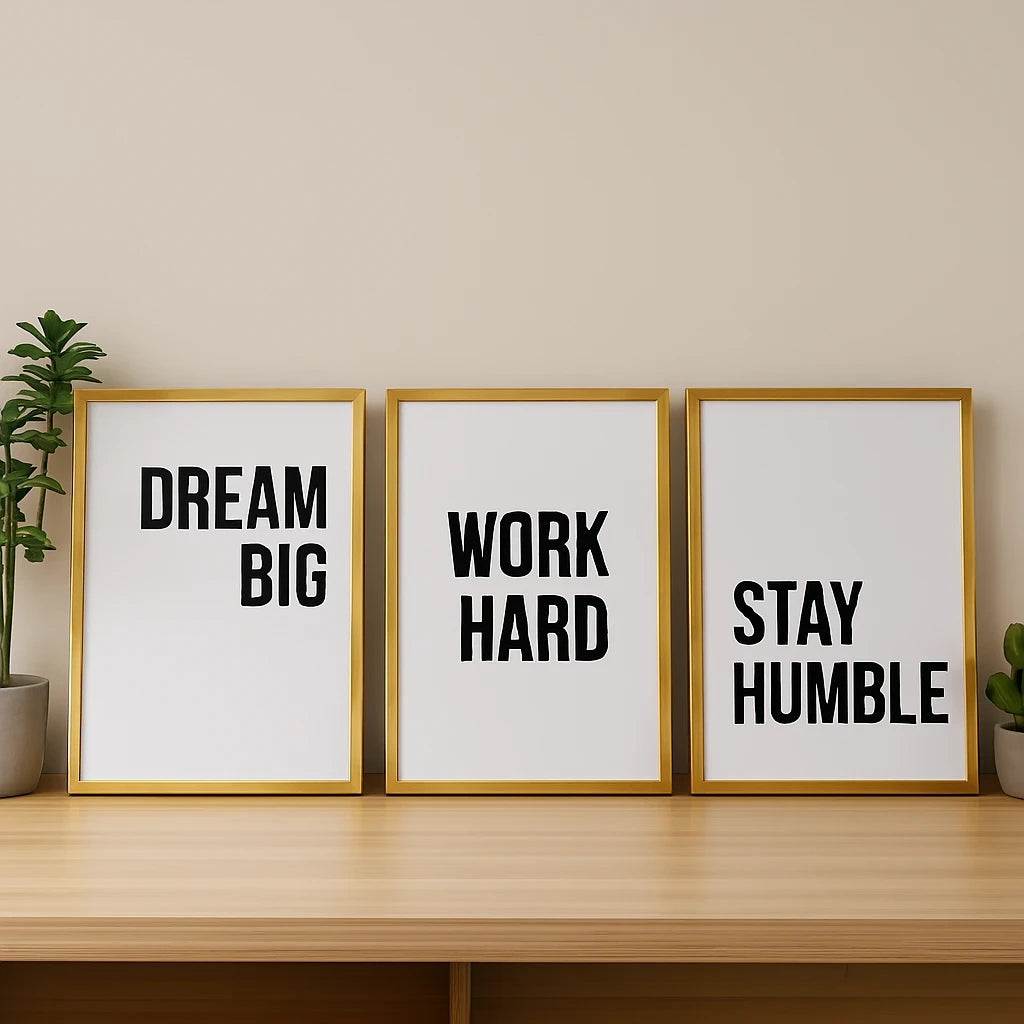 Dream Big Work Hard Stay Humble | Set of 3 Motivational Wall Frames